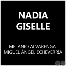 NADIA GISELLE - MELANIO ALVARENGA 